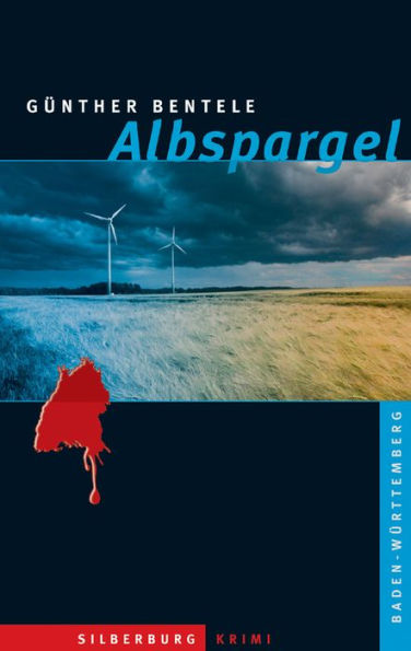 Albspargel: Kriminalroman