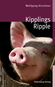 Title: Kipplings Ripple: Roman, Author: Wolfgang Kirschner