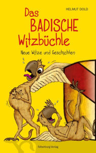 Title: Das badische Witzbüchle: Neue Witze und Geschichten, Author: Helmut Dold