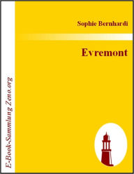 Title: Evremont, Author: Sophie Bernhardi