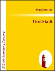 Title: Großstadt, Author: Dora Duncker