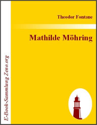 Title: Mathilde Möhring, Author: Theodor Fontane