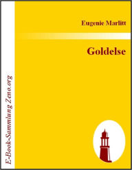 Title: Goldelse, Author: Eugenie Marlitt