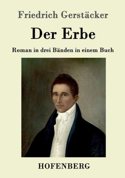 Der Erbe: Roman drei Bänden einem Buch