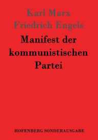 Title: Manifest der kommunistischen Partei, Author: Karl Marx