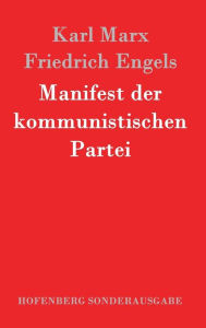 Title: Manifest der kommunistischen Partei, Author: Karl Marx