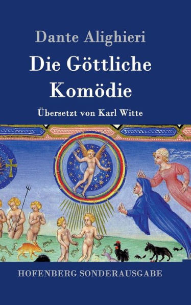 Die Göttliche Komödie: (La Divina Commedia)