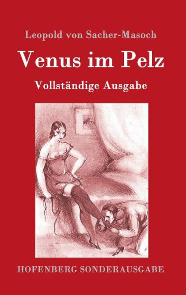 Venus im Pelz: Vollständige Ausgabe