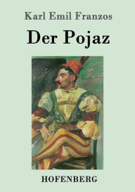 Title: Der Pojaz, Author: Karl Emil Franzos