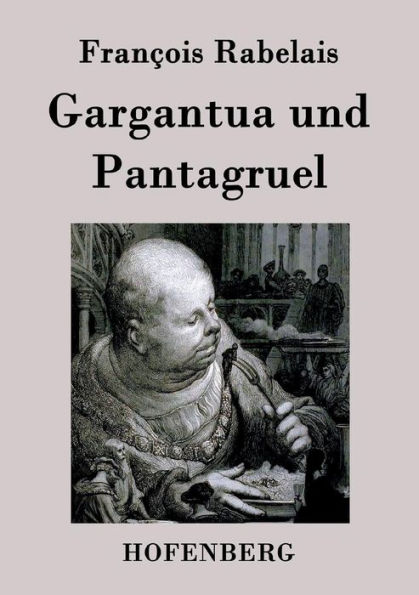 Gargantua und Pantagruel