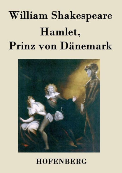 Hamlet, Prinz von Dänemark