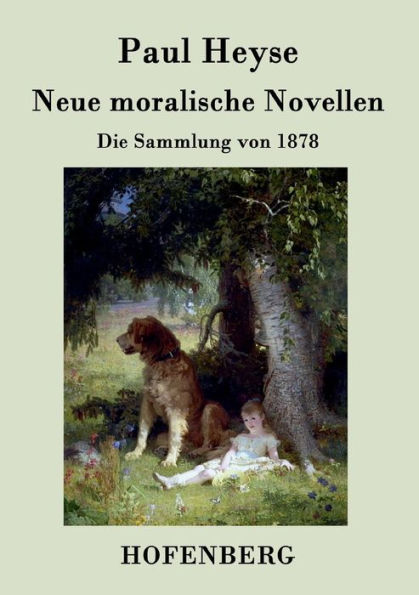 Neue moralische Novellen: Die Sammlung von 1878