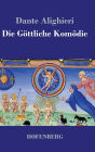 Die Göttliche Komödie: (La Divina Commedia)