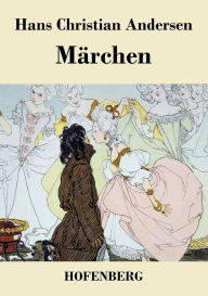 Title: Märchen, Author: Hans Christian Andersen