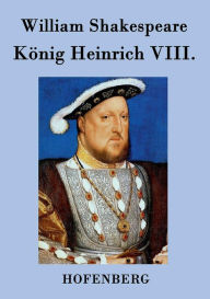 Title: König Heinrich VIII., Author: William Shakespeare