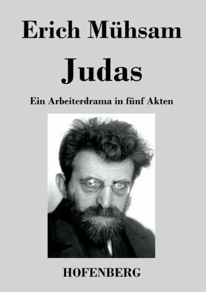Judas: Ein Arbeiterdrama fünf Akten