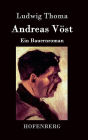 Andreas Vöst: Ein Bauernroman
