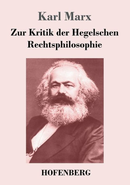 Zur Kritik der Hegelschen Rechtsphilosophie