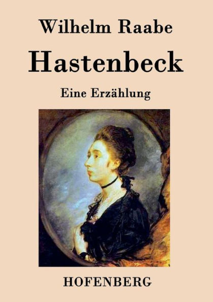 Hastenbeck: Eine Erzï¿½hlung