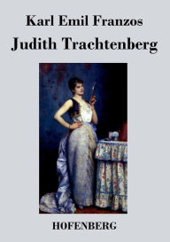 Title: Judith Trachtenberg, Author: Karl Emil Franzos