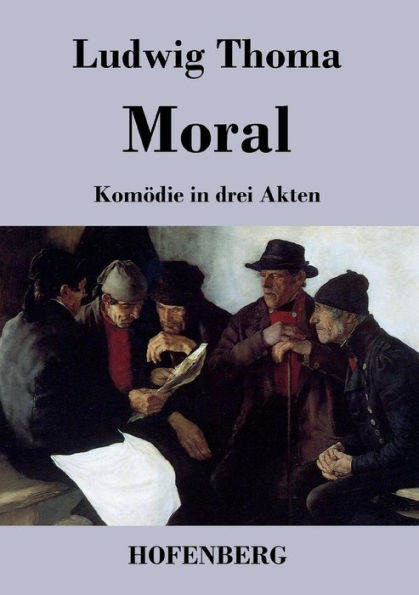 Moral: Komödie drei Akten