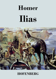 Title: Ilias, Author: Homer