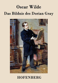 Title: Das Bildnis des Dorian Gray, Author: Oscar Wilde