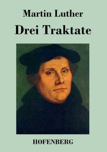 Drei Traktate