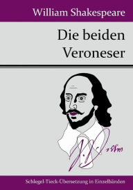 Title: Die beiden Veroneser, Author: William Shakespeare