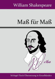 Title: Maï¿½ fï¿½r Maï¿½, Author: William Shakespeare