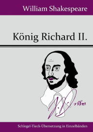 Title: Kï¿½nig Richard II., Author: William Shakespeare