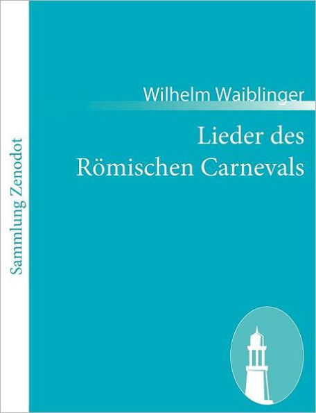 Lieder des Rï¿½mischen Carnevals