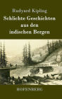 Schlichte Geschichten aus den indischen Bergen