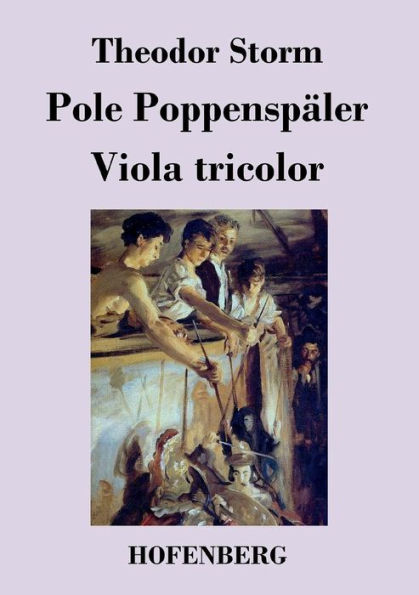 Pole Poppenspäler / Viola tricolor: Zwei Erzählungen