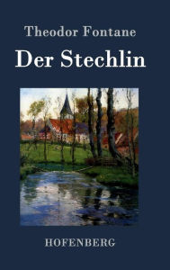 Title: Der Stechlin: Roman, Author: Theodor Fontane