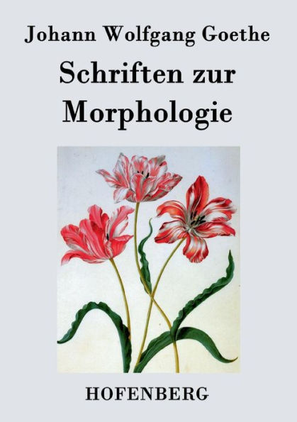 Schriften zur Morphologie