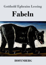 Title: Fabeln, Author: Gotthold Ephraim Lessing
