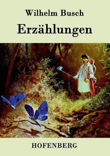 Erzählungen: Eduards Traum / Der Schmetterling Meiers Hinnerk