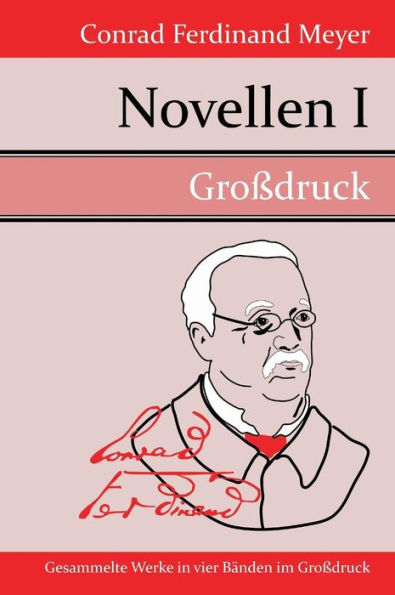 Novellen I (Groï¿½druck): Das Amulett / Der Schuï¿½ von der Kanzel / Der Heilige / Die Versuchung des Pescara / Plautus im Nonnenkloster