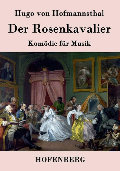 Der Rosenkavalier: Komödie für Musik