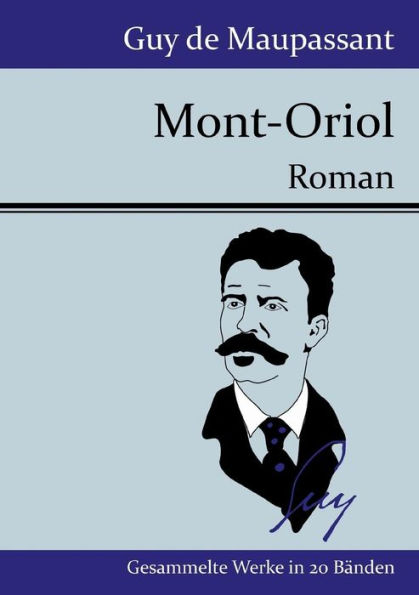 Mont-Oriol: Roman