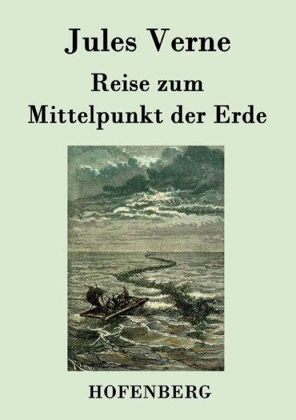 Reise zum Mittelpunkt der Erde