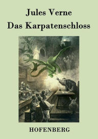 Title: Das Karpatenschloss, Author: Jules Verne