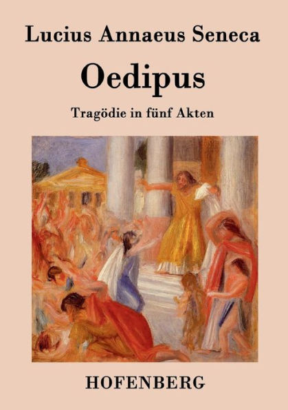 Oedipus: Tragödie fünf Akten