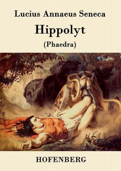 Hippolyt: (Phaedra)