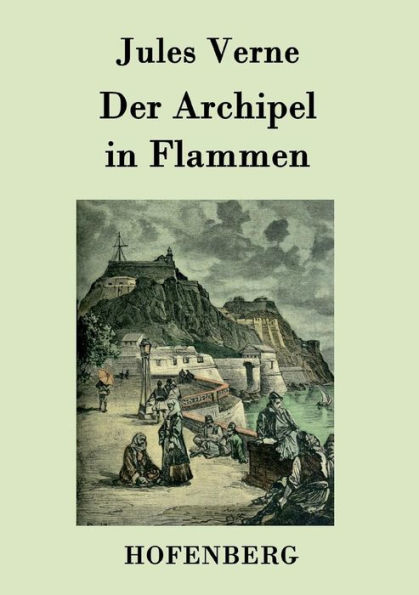 Der Archipel in Flammen