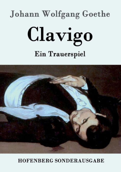 Clavigo: Ein Trauerspiel