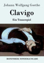 Clavigo: Ein Trauerspiel