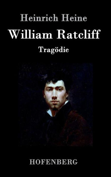 William Ratcliff: Tragödie