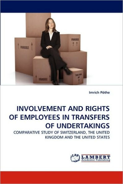 Involvement and Rights of Employees in Transfers of Undertakings